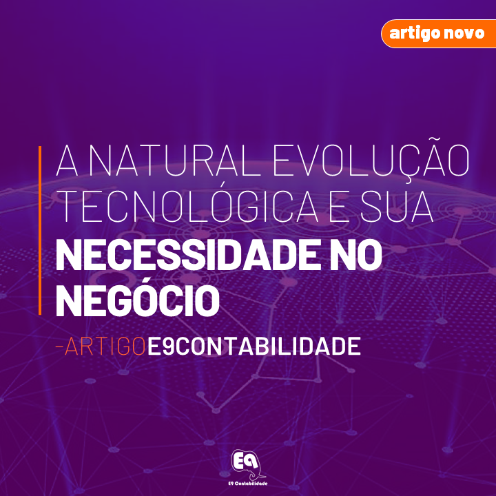 Leia mais sobre o artigo A natural evolução tecnológica e sua necessidade no negócio